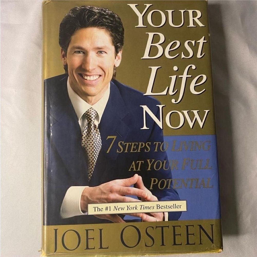 Your Best Life Now: 7 Steps to Living at Your Full Potential